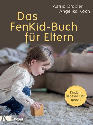 cover image of Das FenKid-Buch für Eltern